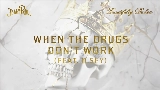 Video thumbnail When The Drugs Don't Work (with Ilsey)