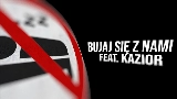 Video thumbnail BUJAJ SIĘ Z NAMI