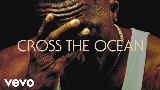 Video thumbnail Cross The Ocean