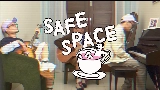 Video thumbnail SAFE SPACE