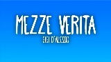 Video thumbnail MEZZE VERITÀ