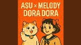 Video thumbnail asu x melody dora dora