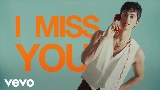 Video thumbnail I Miss You