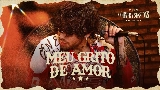 Video thumbnail Meu Grito de Amor