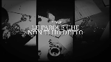 Video thumbnail LE PAROLE CHE NON TI HO DETTO