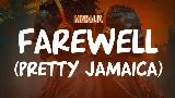 Video thumbnail Farewell (Pretty Jamaica)