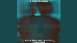 Video thumbnail Falling Into Acid Dreams