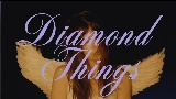 Video thumbnail Diamond Things
