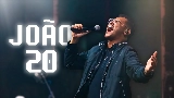 Video thumbnail João 20 + pra Sempre - Ao Vivo