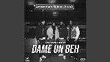 Video thumbnail DAME UN BEH