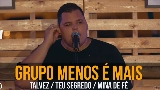 Video thumbnail Talvez / Teu Segredo / Mina de Fé - Ao Vivo