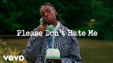 Video thumbnail Please Don't Hate Me