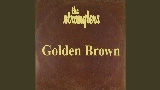 Video thumbnail Golden Brown - Slowed Down Version
