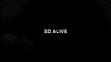Video thumbnail So Alive