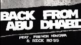 Video thumbnail Back From Abu Dhabi (feat. French Montana & Rick Ross)