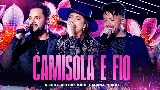 Video thumbnail Camisola e Fio - Ao Vivo