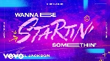 Video thumbnail Wanna Be Startin' Somethin'