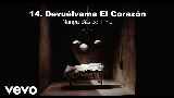 Video thumbnail Devuélveme El Corazón