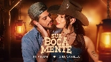 Video thumbnail Sua Boca Mente (You're Still The One)