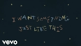 Video thumbnail Something Just Like This