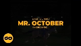 Video thumbnail MR. OCTOBER