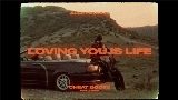 Video thumbnail Loving You Is Life