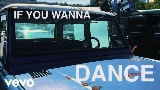 Video thumbnail Stay (If You Wanna Dance)