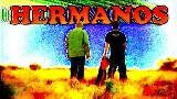 Video thumbnail HERMANOS