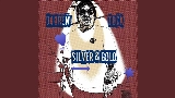 Video thumbnail Silver & Gold