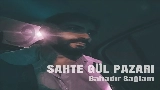 Video thumbnail Sahte Gül Pazarı