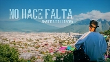 Video thumbnail No Hace Falta