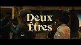 Video thumbnail Deux êtres