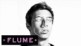 Video thumbnail You & Me - Flume Remix