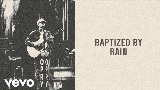 Video thumbnail Baptized By Rain