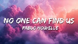 Video thumbnail No One Can Find Us