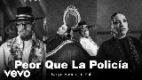Video thumbnail Peor Que La Policía (feat. PMP)
