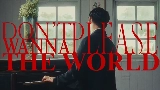 Video thumbnail Don’t wanna please the world
