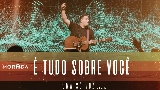 Video thumbnail É Tudo Sobre Você / Ser Mudado - Ao Vivo