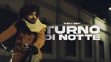 Video thumbnail turno di notte