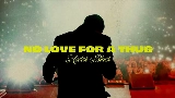 Video thumbnail No Love for a Thug