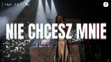 Video thumbnail NIE CHCESZ MNIE