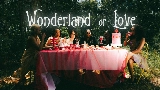 Video thumbnail Wonderland of Love - Extended