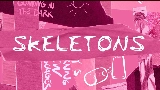 Video thumbnail Skeletons