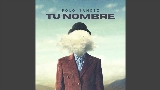 Video thumbnail Tu Nombre