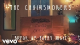 Video thumbnail Break Up Every Night