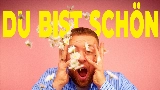 Video thumbnail Du bist schön