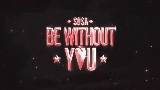 Video thumbnail Be Without You