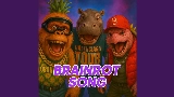 Video thumbnail Brainrot song
