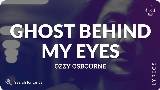 Video thumbnail Ghost Behind My Eyes