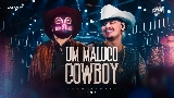 Video thumbnail Um Maluco Cowboy - Ao Vivo
